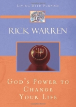 Cover art for God's Power to Change Your Life (Living with Purpose)
