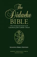 Cover art for The Didache Bible with Commentaries  Based on the Catechism of the Catholic Church: Ignatius Edition Hardback