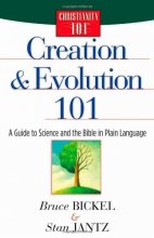 Cover art for Creation and Evolution 101: A Guide to Science and the Bible in Plain Language (Christianity 101®)