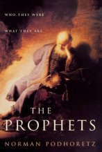 Cover art for The Prophets: Who They Were, What They Are