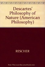 Cover art for Descartes' philosophy of nature (American philosophical quarterly monograph series)