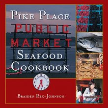 Cover art for Pike Place Public Market Seafood Cookbook