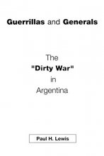 Cover art for Guerrillas and Generals: The Dirty War in Argentina