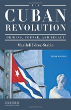 Cover art for The Cuban Revolution: Origins, Course, and Legacy
