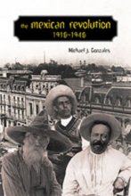 Cover art for The Mexican Revolution, 1910-1940 (Diálogos Series, No. 12)