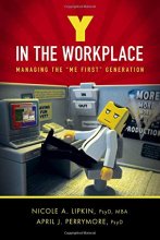Cover art for Y in the Workplace: Managing the Me First Generation