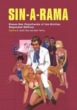 Cover art for Sin-a-Rama: Expanded Edition: Sleaze Sex Paperbacks of the Sixties