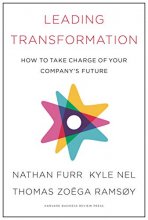 Cover art for Leading Transformation: How to Take Charge of Your Company's Future