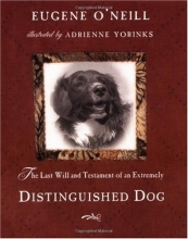 Cover art for The Last Will and Testament of an Extremely Distinguished Dog