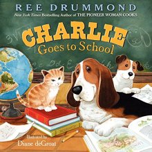 Cover art for Charlie Goes to School (Charlie the Ranch Dog)
