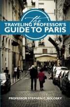 Cover art for The Traveling Professor's Guide To Paris