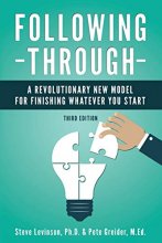 Cover art for Following Through: A Revolutionary New Model for Finishing Whatever You Start