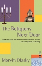 Cover art for The Religions Next Door: What we need to know about Hudaism,Hinduism,Buddhism and Islam and what reporters are missing