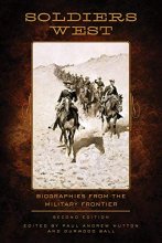 Cover art for Soldiers West: Biographies from the Military Frontier