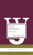 Cover art for Yvor Winters: Selected Poems: (American Poets Project #6)