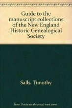 Cover art for Guide to the manuscript collections of the New England Historic Genealogical Society
