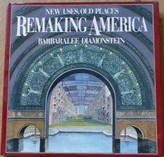 Cover art for Remaking America: New Uses, Old Places