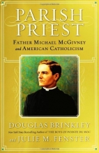 Cover art for Parish Priest: Father Michael McGivney and American Catholicism