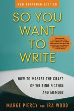 Cover art for So You Want to Write (2nd Edition): How to Master the Craft of Writing Fiction and Memoir
