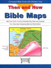 Cover art for Then and Now Bible Maps: With Clear Plastic Overlays of Modern Day Cities and Countries