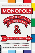 Cover art for Monopoly: The World's Most Famous Game -- And How It Got That Way