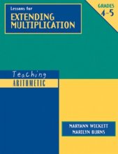 Cover art for Teaching Arithmetic: Lessons for Extending Multiplication, Grades 4-5