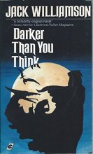 Cover art for Darker than you think (Collier nucleus science fiction)