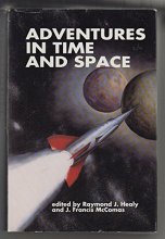 Cover art for Adventures in Time and Space  an Anthology of Science Fiction Stories
