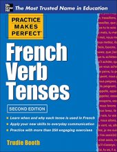 Cover art for Practice Makes Perfect French Verb Tenses (Practice Makes Perfect Series)