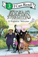 Cover art for The Addams Family: A Frightful Welcome (I Can Read Level 3)