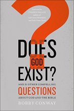 Cover art for Does God Exist?: And 51 Other Compelling Questions About God and the Bible