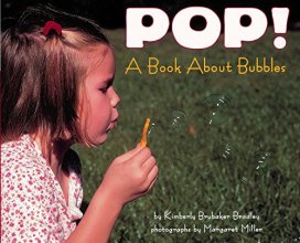 Cover art for Pop! A Book About Bubbles (Let's-Read-and-Find-Out Science, Stage 1)