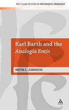 Cover art for Karl Barth and the Analogia Entis (T&T Clark Studies in Systematic Theology)