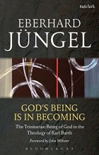 Cover art for God's Being is in Becoming: The Trinitarian Being of God in the Theology of Karl Barth