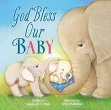Cover art for God Bless Our Baby (A God Bless Book)