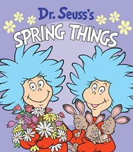 Cover art for Dr. Seuss's Spring Things (Dr. Seuss's Things Board Books)