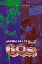Cover art for Making Peace with the 60s