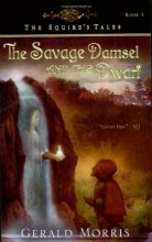 Cover art for The Savage Damsel and the Dwarf (3) (The Squire's Tales)