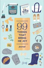 Cover art for 99 Things That Bring Me Joy (Guided Journal)