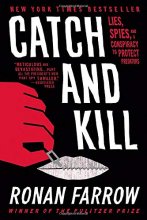 Cover art for Catch and Kill: Lies, Spies, and a Conspiracy to Protect Predators
