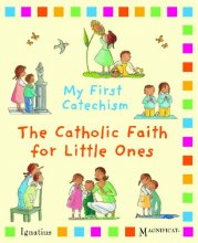 Cover art for My First Catechsim: The Catholic Faith for Little Ones