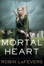 Cover art for Mortal Heart (His Fair Assassin Trilogy)