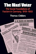 Cover art for The Nazi Voter: The Social Foundations of Fascism in Germany, 1919-1933