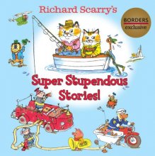 Cover art for Super Stupendous Stories (Richard Scarry's classic collection)