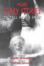 Cover art for More Scary Stories to Tell in the Dark