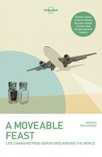 Cover art for A Moveable Feast (Lonely Planet Travel Literature)