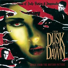 Cover art for From Dusk Till Dawn Music From The Motion Picture