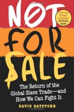 Cover art for Not for Sale: The Return of the Global Slave Trade--and How We Can Fight It
