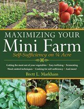 Cover art for Maximizing Your Mini Farm: Self-Sufficiency on 1/4 Acre