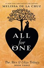 Cover art for All for One (The Alex & Eliza Trilogy)